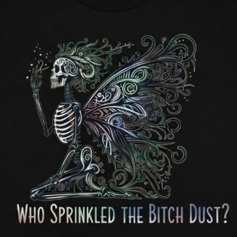 Snarky Skeleton Fairy Tee – Gothic Wings, Dark Humor, Witchy Graphic Shirt - Picture 3 of 16